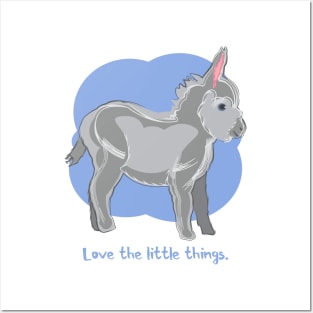 Love the Little Things Baby Donkey Posters and Art